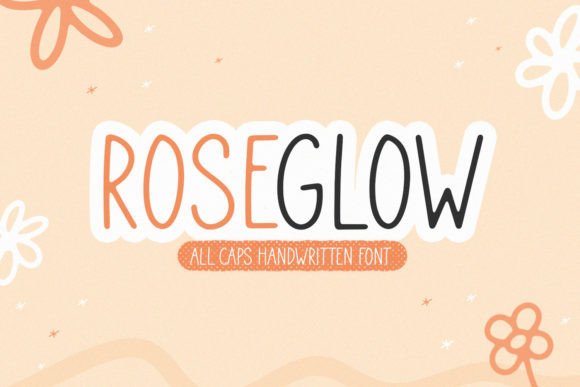 Roseglow: A Handwritten Font That Elevates Your Brand